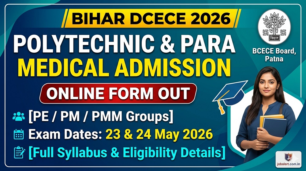 You are currently viewing Bihar Polytechnic & Para Medical (PE / PM / PMM) Online Form 2026: Admit Card, Syllabus & Exam Pattern @jobalert.com.in