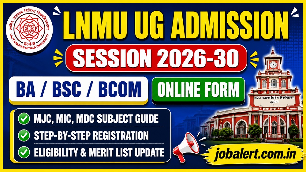 You are currently viewing LNMU UG Admission 2026-30 Online Form (BA, BSc, BCom)