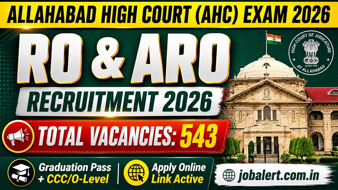 You are currently viewing Allahabad High Court RO ARO Recruitment 2026: Apply Online for 543 Posts, Eligibility & Syllabus